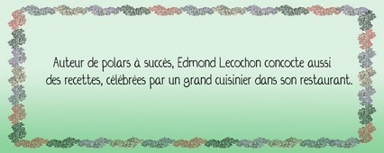 Texte : les bonnes tambouilles d'Edmond Lecochon
